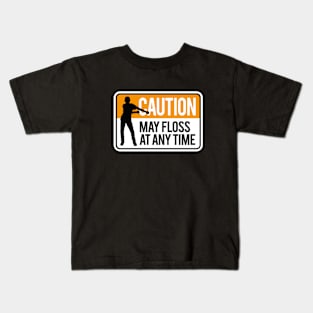 Caution may floss at anytime floss like a boss Kids T-Shirt